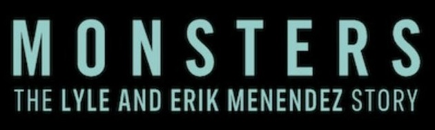 Monsters: The Erik and Lyle Menendez Story logo