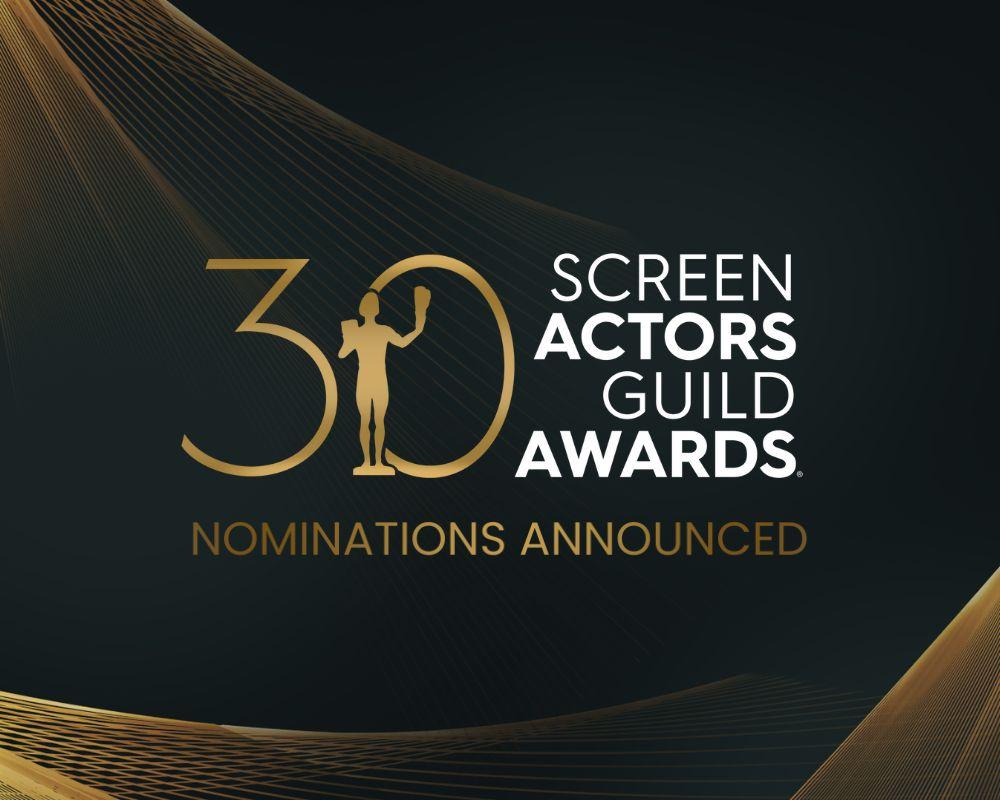 30th SAG Awards Nominees Announced